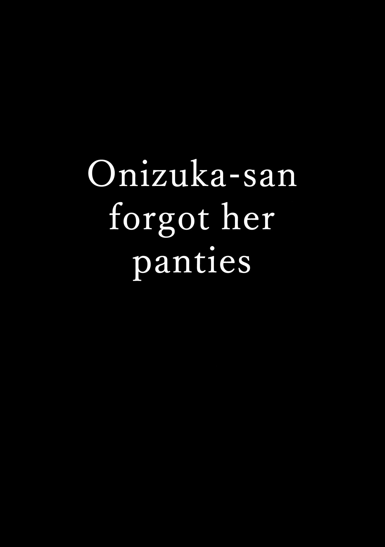 Hentai Manga Comic-Onizuka-san Forgot Her Panties-Read-4